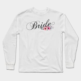 Simple and Elegant Bride Floral Calligraphy Long Sleeve T-Shirt